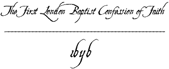 1646 London Baptist Confession of Faith | The Reformed Reader