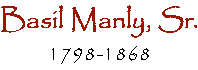 Basil Manly, Sr. - The Reformed Reader
